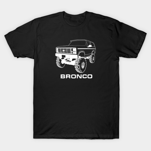 1980-1986 Bronco Front Lifted White Print T-Shirt by The OBS Apparel